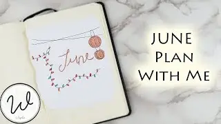 JUNE PLAN WITH ME - Bullet Journal