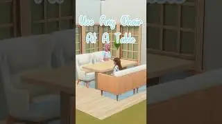 Using Any Chair Or Sofa At A Table │ Sims 4  │ No CC │ Build Tips