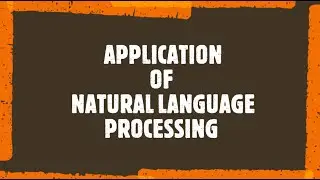 Natural Language Processing | 5 Business Applications of NLP | Application of NLP