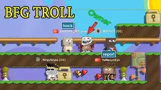 TROLLING MY OWN BFG [Gone Wrong?] | Growtopia