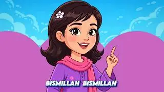 (Official) Bismillah Bismillah Song 🌞 | Islamic Kids Song for Muslim Toddlers
