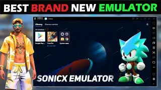 2024 Brand New Emulator For Free Fire Low End PC | 2GB RAM  | SONICX PC Emulator