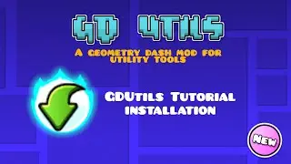 [GD MOD] How to Install GDUtils (Geometry Dash Mod)
