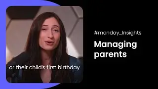 Supporting the parents on your team | monday insights