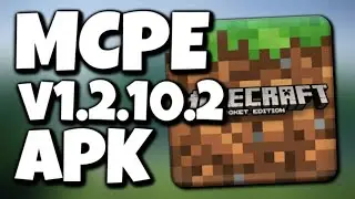 MCPE v1.2.10.2 Apk (Link in Desc)