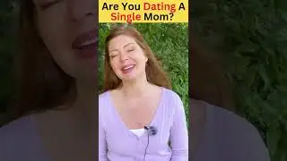 Top 3 Dating Challenges Men Face When Dating A Single Mother!