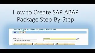 Learn How To Create Package in SAP ABAP Step-by-Step? SE80