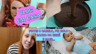 PINTEI O CABELO E FIZ BOLO PRO DIA DAS MÃES - PARTE 1
