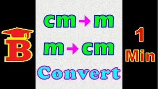 cm to m, m to cm Conversion