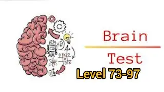 Brain Test 1🧠 Level 73-97 All Answers Walkthrough