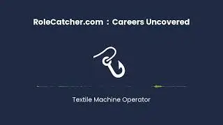 Textile Machine Operator : Careers Uncovered
