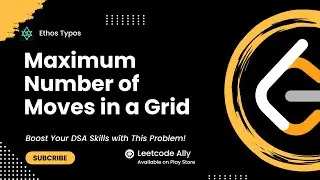 Maximum Number of Moves in a Grid | Leetcode