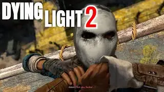 Dying Light 2 | LETS WALTZ