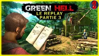 Nouvelle Partie... prometteuse ^^ | Green Hell (replay partie 3/4)