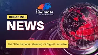The Safe Trader is releasing it's Signal Software