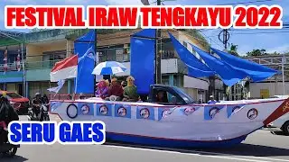 Festival Iraw Tengkayu 2022 Tarakan Kalimantan Utara