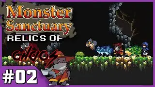 Monster Sanctuary | Relics of Chaos | No, Matthew, You CAN'T Just Skip Every Fight and Expect to Win