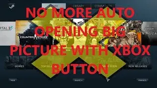 COMO NÃO ABRIR O STEAM BIG PICTURE AO APERTAR O BOTÃO XBOX - SOMENTE WINDOWS 10