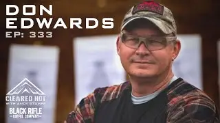 Don Edwards - The Evolution of Modern Warfare and Tactical Training