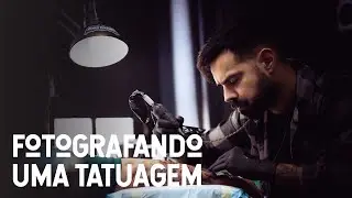 Fotografando uma tatuagem [ft. Fábio Ventura & Joana Marinho]