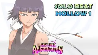 SOLO BEAT HOLLOW 1 In Anime Adventures!