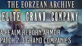 Elite Grand Company Sets (FFXIV Patch 2.3)