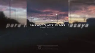 Para Lagi Tayong Masaya - Wzzy x Lovekerz (Roadtrip Mood Aesthetic) Lyric Video