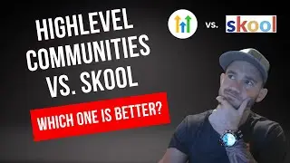 GoHighLevel Communities vs. Skool ✅ Which One Is Better?