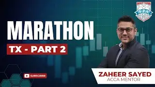 ACCA Lecture | Taxation TX Part 2 | ACCA Exam | Tax Lecture | Zaheer Sayed ACCA