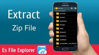 How to Extract Zip/Rar Files On Android Easily | How to Open Zip File in Android