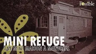 Une mini maison à Montréal