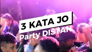 PARTY DISTAN _ 3 KATA JO _ ARMANDO AMANGA _ 2024