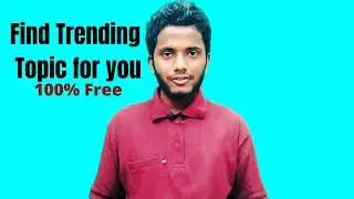 How To Find Topic For Youtube Videos Creators || Find Topic For youtube Video's