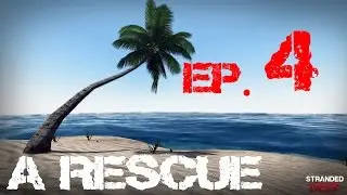 Stranded Deep Ep. 4: A Rescue?