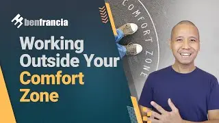 Work Outside Your Comfort Zone