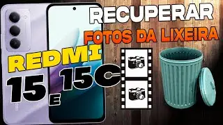 Como Recuperar Fotos Apagadas Na Lixeira do Xiaomi Redmi 15 e 15C 