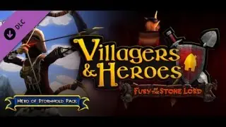 Получаем Villagers and Heroes: Hero of Stormhold Pack!