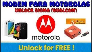 Descargar Modem Para Todos Los MOTOROLAS (Libera Cualquier MOTOROLA Con SigmaKey) Explicación Breve