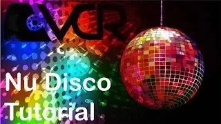 Nu Disco Tutorial (Drums)
