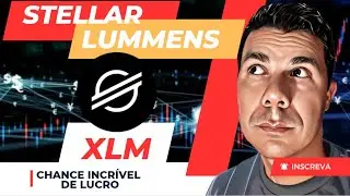 CRIPTO STELLAR XLM: QUANTO $1000 INVESTIDOS PODEM VALER NO PRÓXIMO BULL MARKET.