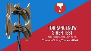 TorranceNOW Sirens: Keeping Our Community Informed and Safe
