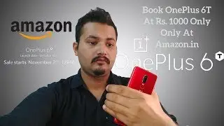 Pre Order Book OnePlus 6T At Only Rs. 1000 || Book Launch Event Invite of OnePlus 6T