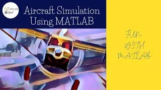 Aircraft Simulation using MATLAB | 