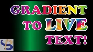 HOW TO ADD A GRADIENT (OR PATTERN) TO LIVE TEXT!