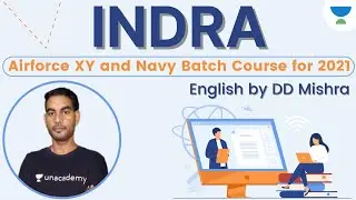 INDRA - Airforce XY and Navy Batch Course for 2021 | English for Airforce XY/Navy 2021 | DD Mishra