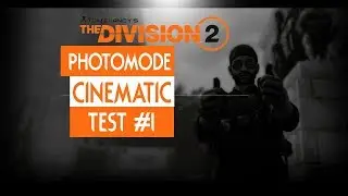 The Division 2 | Photomode Cinematics Test |This is Gonna Change the Game