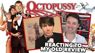 Reacting to My Original "Octopussy" Review