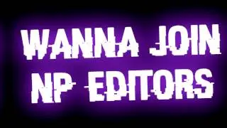 NEW EDITING CLAN RECRUITING// JOIN NOW// #NPRC// NP EDITORS