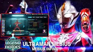 Ultraman Mebius Infinity_Ultraman Legend Of Heroes Mod