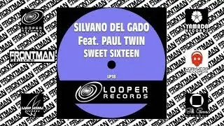 Silvano Del Gado Feat. Paul Twin - Sweet Sixteen